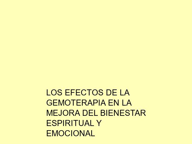 Los efectos de la Gemoterapia en la mejora del bienestar espiritual y emocional