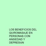 Los beneficios del quiromasaje en personas con ansiedad y depresión