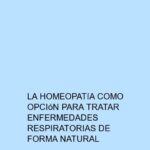 La homeopatía como opción para tratar enfermedades respiratorias de forma natural