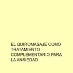 El quiromasaje como tratamiento complementario para la ansiedad
