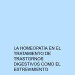 La homeopatía en el tratamiento de trastornos digestivos como el estreñimiento